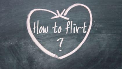 how to Flirt